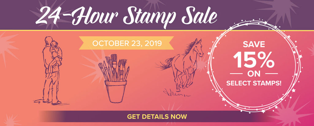 24 Hour Stamp Sale - October 23rd ONLY!!!