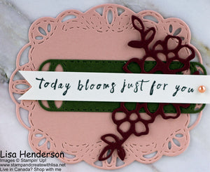 Today Blooms Just for You!