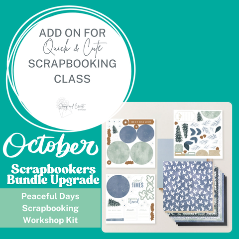 October 2025 Scrapbookers Bundle Upgrade for Quick & Cute Scrapbook Class